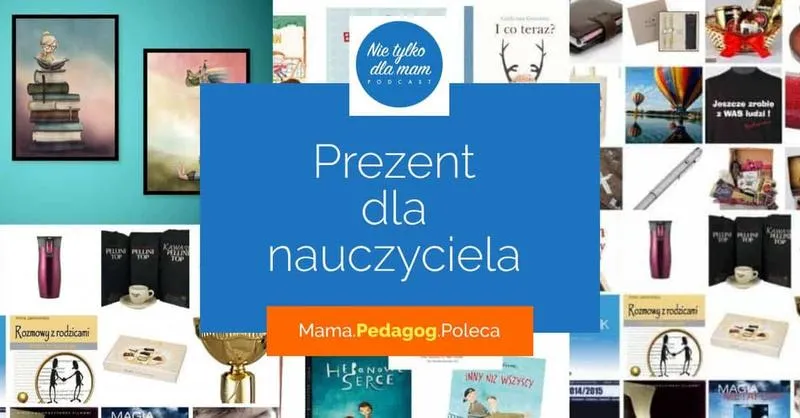 Prezent dla wychowawczyni