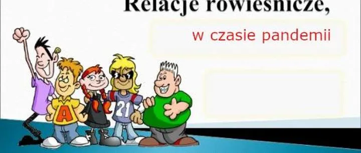 Relacje z rówieśnikami w szkole